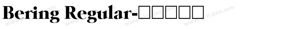 Bering Regular字体转换